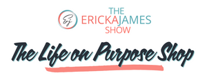 The Ericka James Show Shop