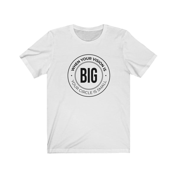 When Your Vision is Big Jersey Short Sleeve V-Neck Tee